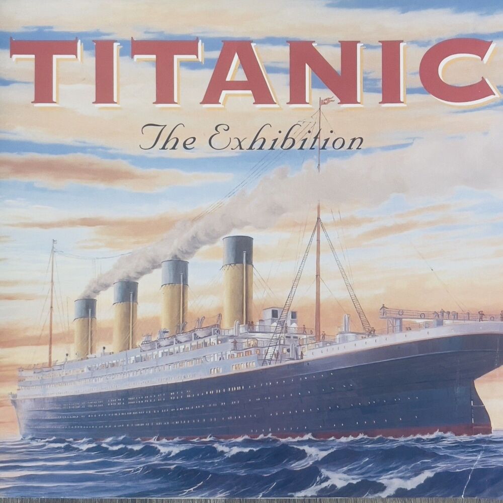 Vintage Titanic The Exhibition Florida International Museum 1997 2nd Printing
